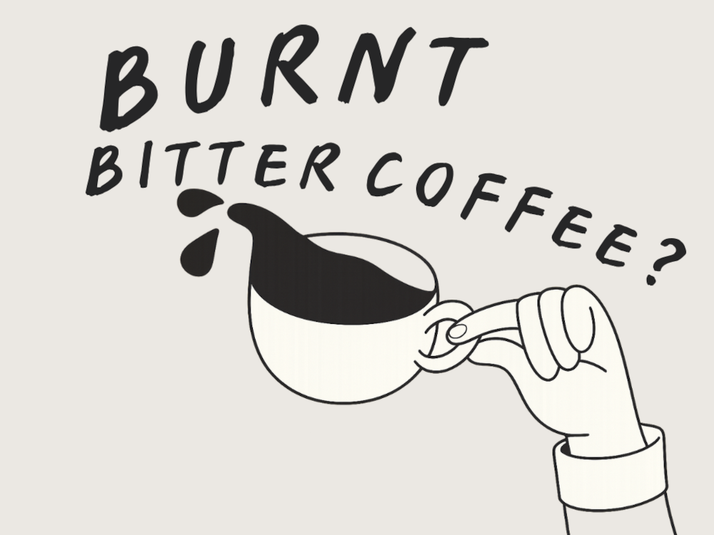 Stylized illustration of a hand holding a tilted coffee cup spilling dark liquid with bold text “BURNT BITTER COFFEE?”