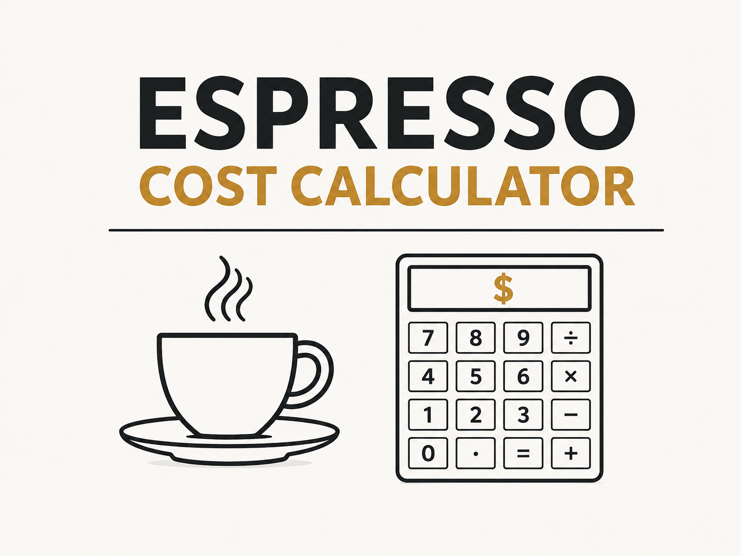 Espresso cost calculator graphic with a coffee cup and calculator illustration